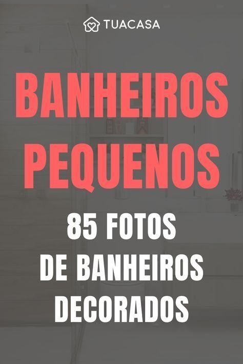5 Ideias de Decoração para Banheiros Pequenos 4 5 Ideias de Decoração para Banheiros Pequenos