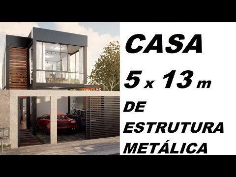 Casas Modernas com Estruturas Metálicas: 10 Projetos Incríveis